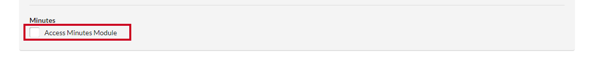 A Minutes actions checkbox that can be checked to grant minutes permissions to users with the associated Meetings Security Profile.