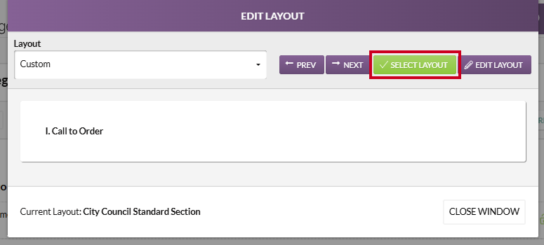The green, rectangular Select Layout button between the Previous and Next and Edit Layout buttons.