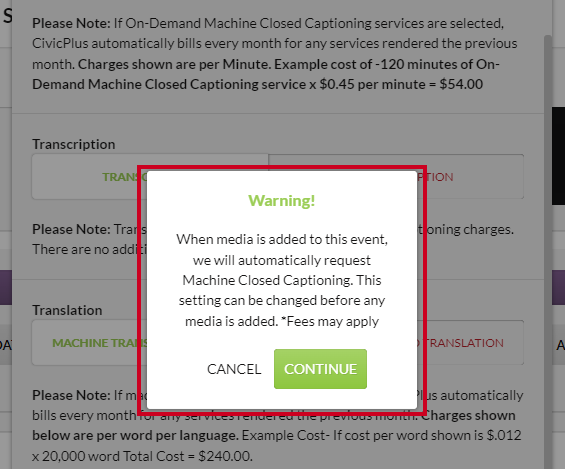 A Warning! pop-up on the Order/Upload Media Services dialog that explains that fees may apply to any closed captioning services that have been selected.