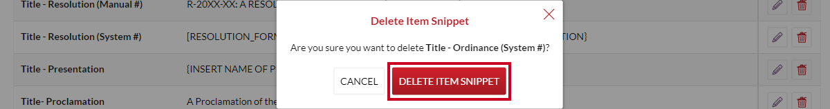 The Delete Item Snippet button on an example Delete Item Snippet popup.