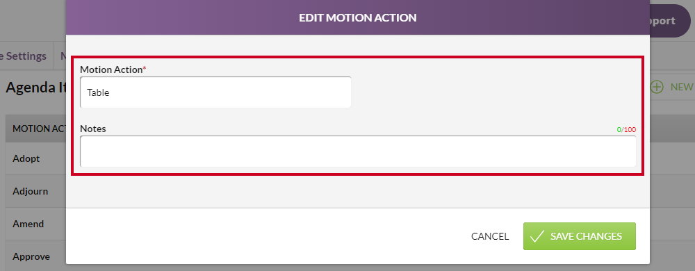 The Motion Action and Notes fields on the Edit Motion Action modal.