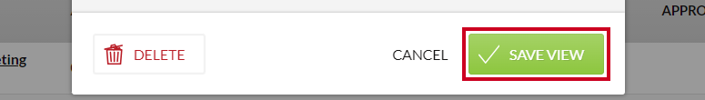 The green, rectangular Save View button in the lower-right corner of the Manage View modal.