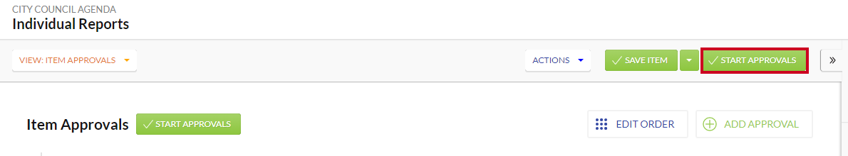 The green, rectangular Start Approvals button to the right of the View menu on the Item Approvals page.