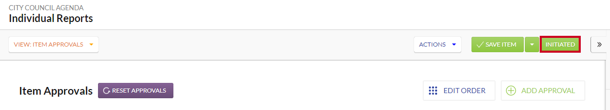 The green, rectangular Initiated button to the right of the View menu on the Item Approvals page.