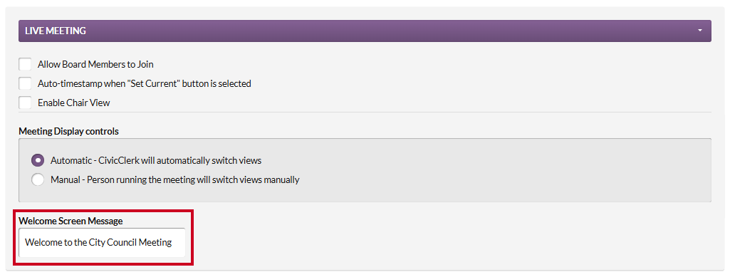 The Welcome Screen Message field in the Live Meeting section of the Minutes Settings page.