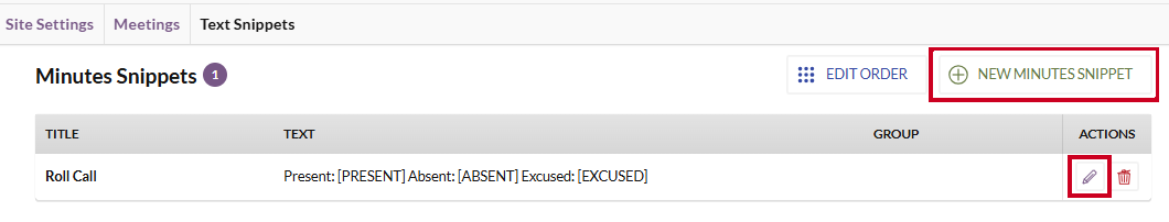 The white, rectangular New Minutes Snippet button to the right of the Minutes Snippet header and the Edit Minutes Snippet button to the right of an example Minutes snippet.