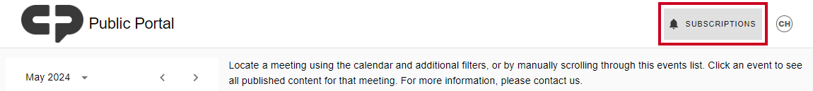 The Subscriptions button in the upper-right corner of the Public Portal homepage.