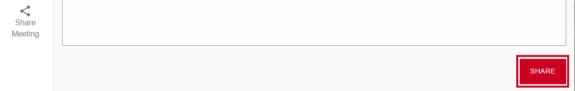 A red, rectangular Share Button in the lower-right corner of the Share Meeting page.