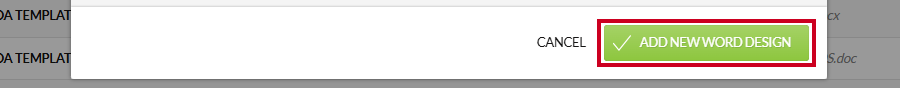 The green, rectangular Add New Word Design button in the lower-right corner of the Add New Word Design modal.