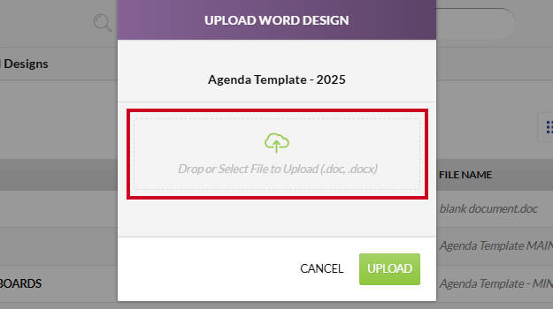 The Drop or Select File to Upload field on the Upload Word Design Modal.