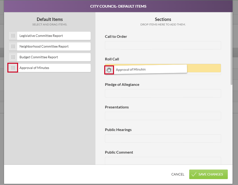 An example default item being dragged and dropped from the Default Items column to the Sections column of the Default Items modal.