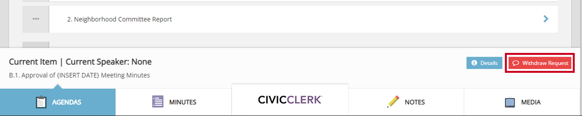 A red, rectangular Withdraw Request button in the bottom-right corner of the agenda details page above the white, rectangular Media tab.