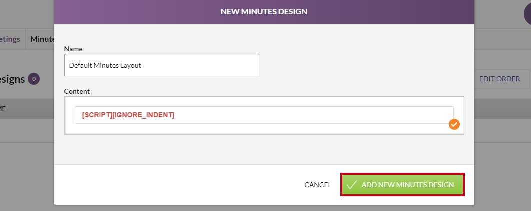 The green, rectangular Add New Minutes Design button at the bottom of the New Minutes Design dialog.