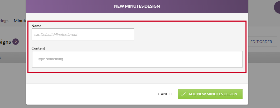 The New Minutes Design dialog with name and content fields.