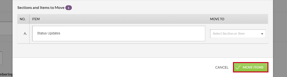 A green, rectangular Move Items button in the lower-right corner of the Move dialog box.