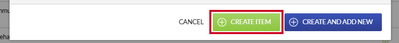 The green, rectangular Create Item button in the lower-right corner of the Create Item modal.