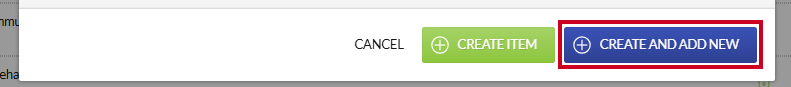 The blue, rectangular Create and Add new button in the lower-right corner of the Create Item modal.