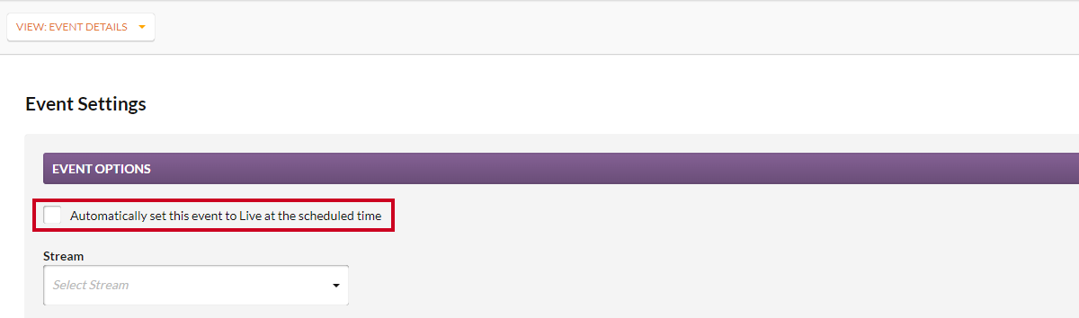 The checkbox to automatically set this event to Live at a scheduled time.
