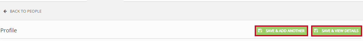Green, rectangular Save and Add Another and Save and View Details buttons above the Profile fields.